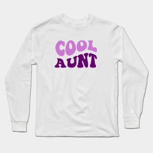 Cool Aunt Retro Funny Shirt - For Cool Aunts ONLY Long Sleeve T-Shirt